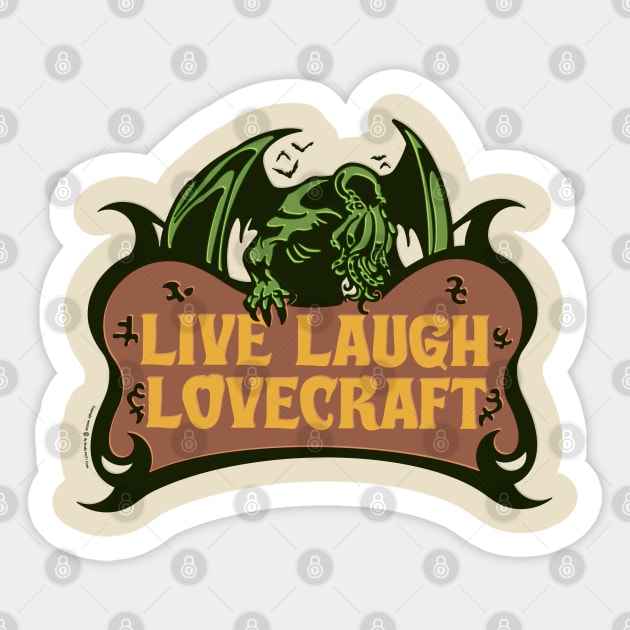 Live Laugh Lovecraft Sticker by StudioPM71